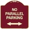 Signmission No Parallel Parking W/ Bidirectional Arrow Heavy-Gauge Aluminum Sign, 18" x 18", BU-1818-23820 A-DES-BU-1818-23820 - alternate 1